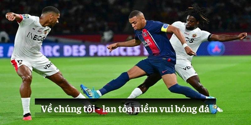 Về chúng tôi Vebo TV lan tỏa niềm vui bóng đá